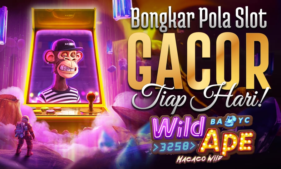 Maxwin Gampang di Wild Ape #3258